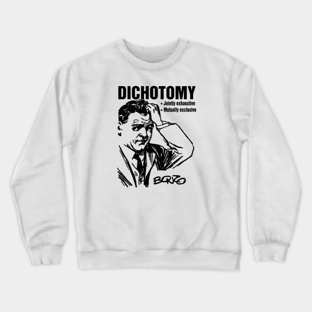 Dichotomy 1 Crewneck Sweatshirt by BonzoTee